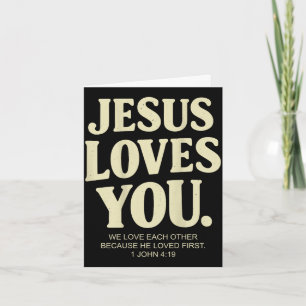 Carte Jésus aime verset biblique chrétien 1 jean 4_19 (s