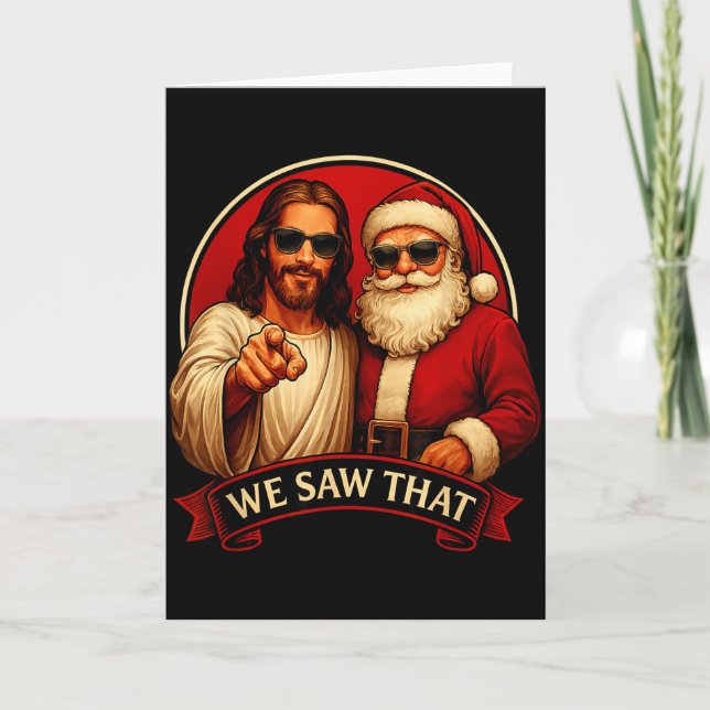 Carte Jesus And Santa Claus We Saw That Funny Meme  (Devant)