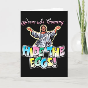 Carte Jesus Arrive Cache Les Œufs T Shirt