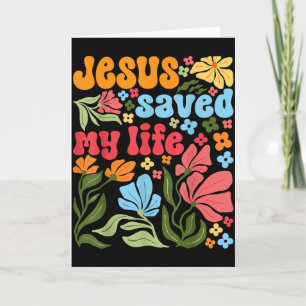 Carte Jésus-Christ Rétro M'a Sauvé La Vie Boho Floral Ch
