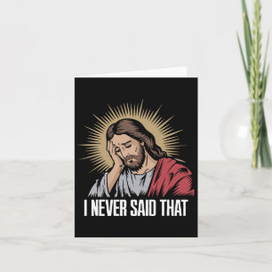Carte Jésus Déçu Je N'Ai Jamais Dit Que Drôle Jésus H