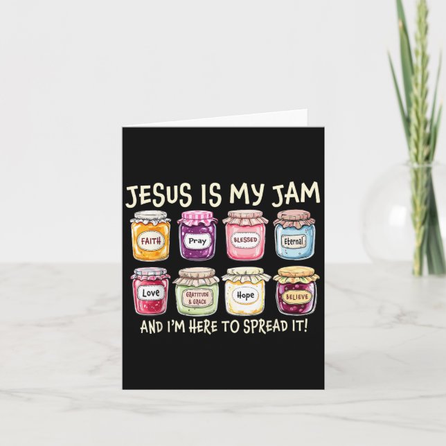 Carte Jésus Est Ma Confiture Et Je Suis Ici Pour Propage (Devant)