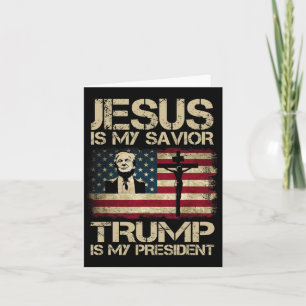 Carte Jésus est mon sauveur Trump est mon président Trum