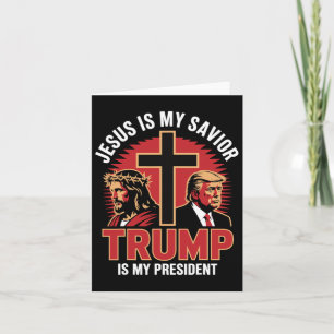 Carte Jésus Est Mon Sauveur Trump Mon Président Christia