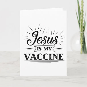 Carte Jesus Is My Vaccine