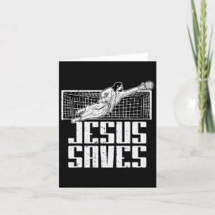 Carte Jesus Saves Football Football Christian Goalie Goa