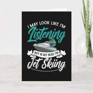 Carte Jet Ski J'ai l'air d'écouter Jet Ski
