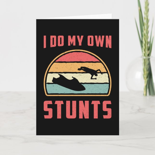 Carte Jet Ski Je Fais Mes Propres Stunts Jet Ski Eau Jet (Devant)