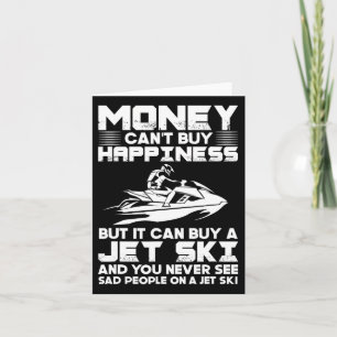 Carte Jet Ski L'argent ne peut pas acheter le bonheur, m