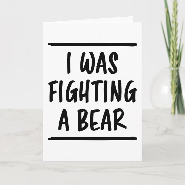 Carte J'Étais En Train De Combattre Un Ours Drôle En Dis (Devant)