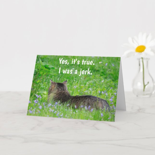 Carte J'Étais Un Jerk Cat Excuses (Petite plante)
