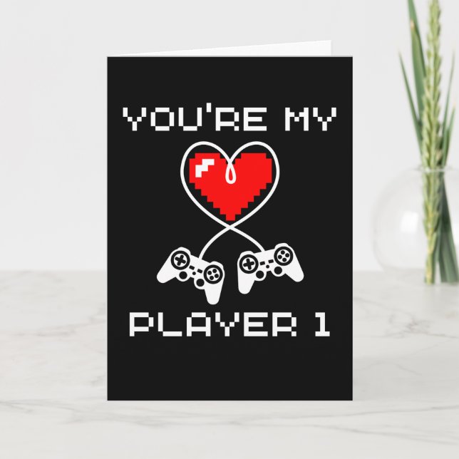 Carte Jeux vidéo Saint-Valentin Tu es mon joueur 1 Gamer (Devant)