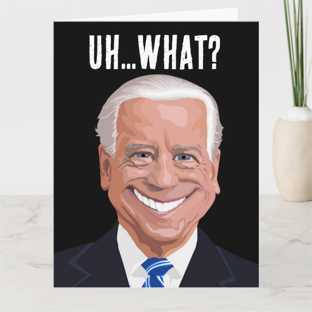 CARTE JOE BIDEN CONFUS ANNIVERSAIRE N'IMPORTE QUAN (Devant)