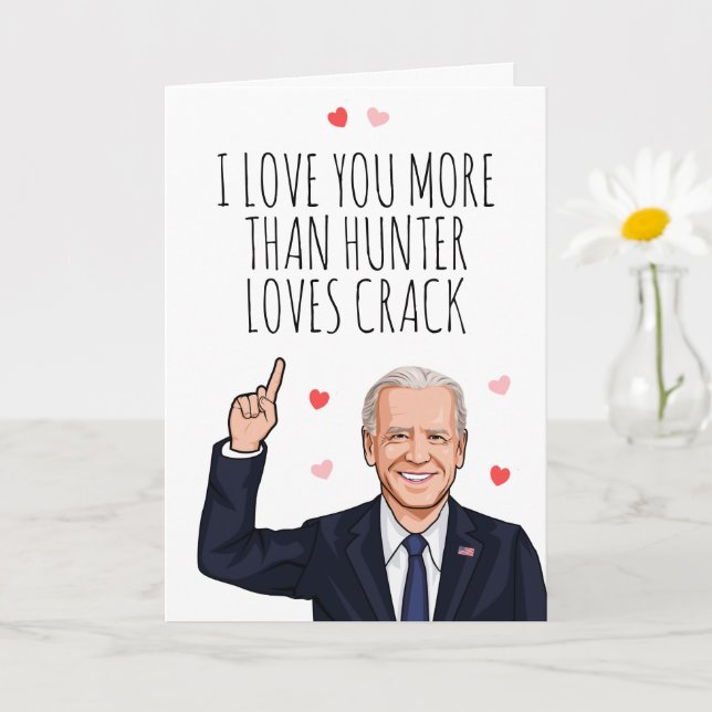 Carte Joe Biden Saint-Valentin - Je t'aime plus que Hunt (Petite plante)