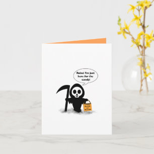 Carte Joli Faucheur "Juste ici pour des bonbons" Joyeux