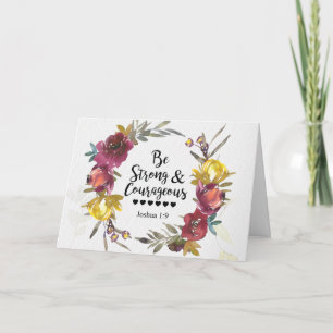 Carte Joshua 1:9 Be Strong and Courageous Floral Wreath 