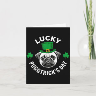 Carte Jour chanceux de pugtrick drôle de Saint-Patrick p