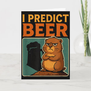 Carte Jour de la marmotte Je prédit bière Marmotte grinc