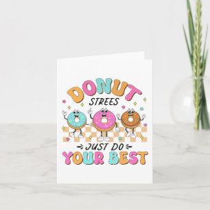 Carte Jour d'essai Enseignants Enfants Donut Stress Just