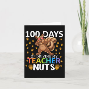 Carte Jours De Conduite Mon Enseignant Nuts 100e Jour De