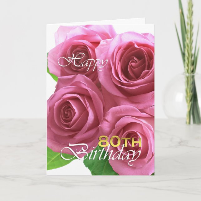 Carte Joyeuses roses roses de 80e anniversaire (Devant)