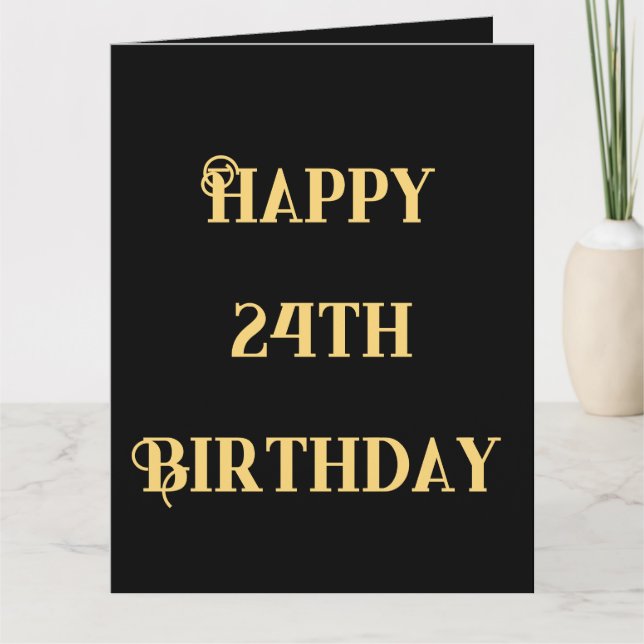 Carte Joyeux 24e anniversaire Or Jaune Vingt-Quatre Âge (Devant)