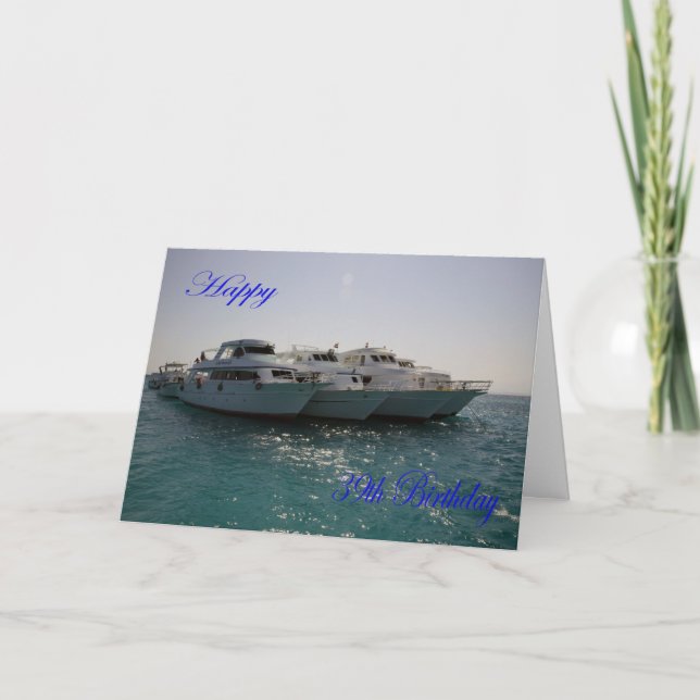 Carte Joyeux 39e anniversaire bateaux de plongée (Devant)