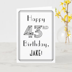 Carte Joyeux 43ème anniversaire, style Art Déco avec nom