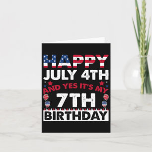 Carte Joyeux 4 juillet Et oui c'est mon 7e anniversaire 