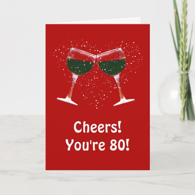 Carte Joyeux 80e anniversaire Cheers et vin (Devant)