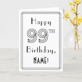 Carte Joyeux 99e anniversaire, style Art déco avec nom p