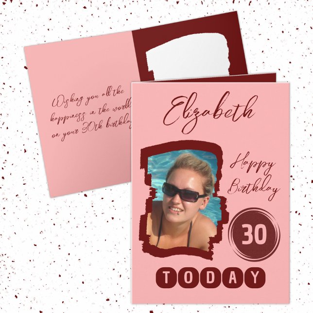 Carte Joyeux anniversaire 30 aujourd'hui ajouter photo b (Créateur téléchargé)