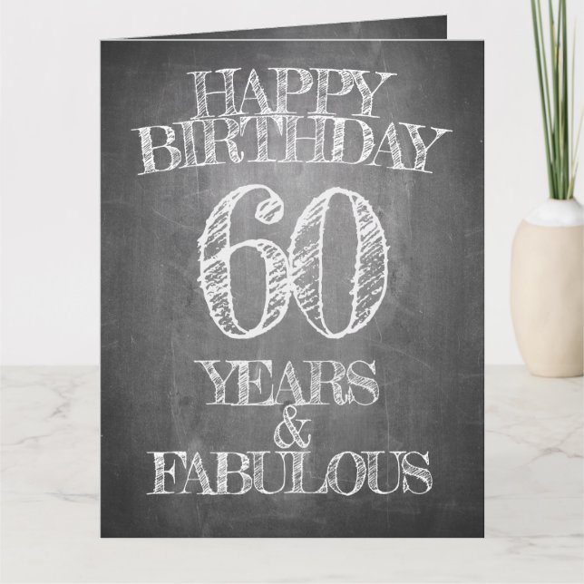 Carte Joyeux anniversaire - 60 ans & Fabuleux en chalkbo (Devant)