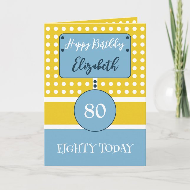 Carte Joyeux anniversaire 80 aujourd'hui bleu jaune pois (Devant)