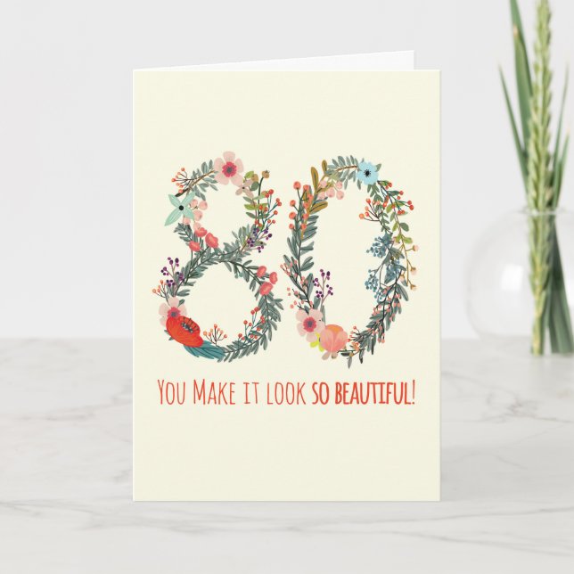Carte Joyeux Anniversaire 80, Tu le fais paraître si bea (Devant)