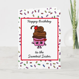 Carte Joyeux anniversaire à ma soeur, mignonne Cupcake