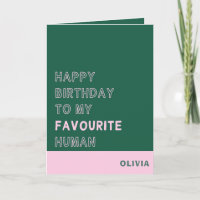 Joyeux anniversaire à mon humain préféré