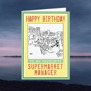 Carte Joyeux anniversaire à un gérant de supermarché.