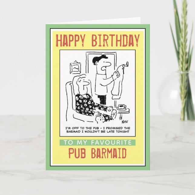 Carte Joyeux anniversaire à un Pub Barmaid. (Devant)