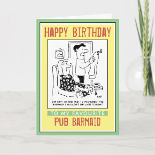 Carte Joyeux anniversaire à un Pub Barmaid.
