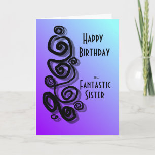 Carte Joyeux anniversaire à une soeur fantastique tourbi