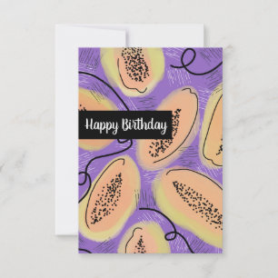 Carte Joyeux Anniversaire Amusant Motif Papaye