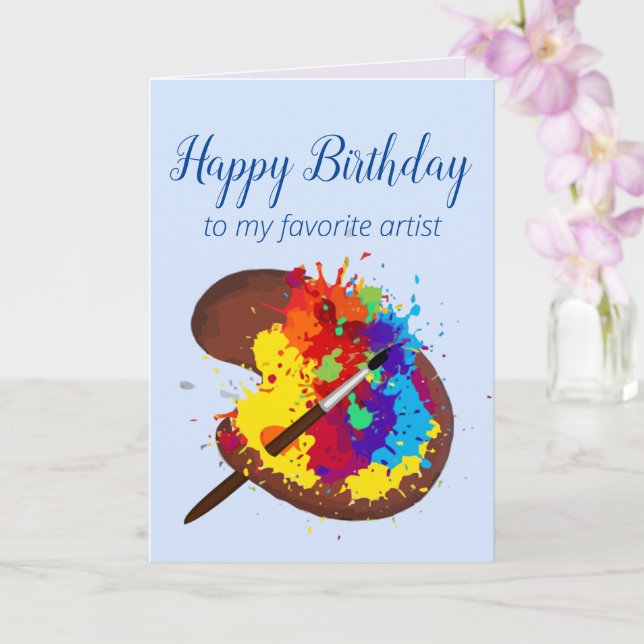 Carte Joyeux anniversaire Artiste préféré Peinture color (Orchidée)