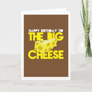 Carte Joyeux anniversaire au GRAND FROMAGE