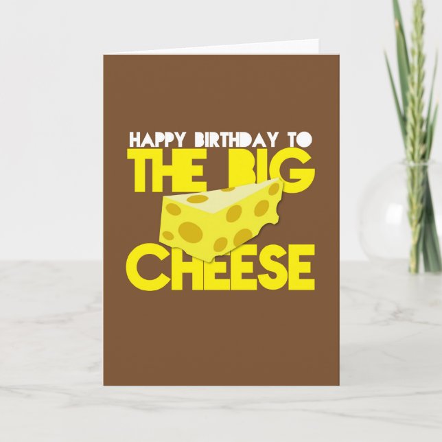 Carte Joyeux anniversaire au GRAND FROMAGE (Devant)