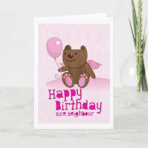 Carte Joyeux anniversaire Bear Nice Neighbor