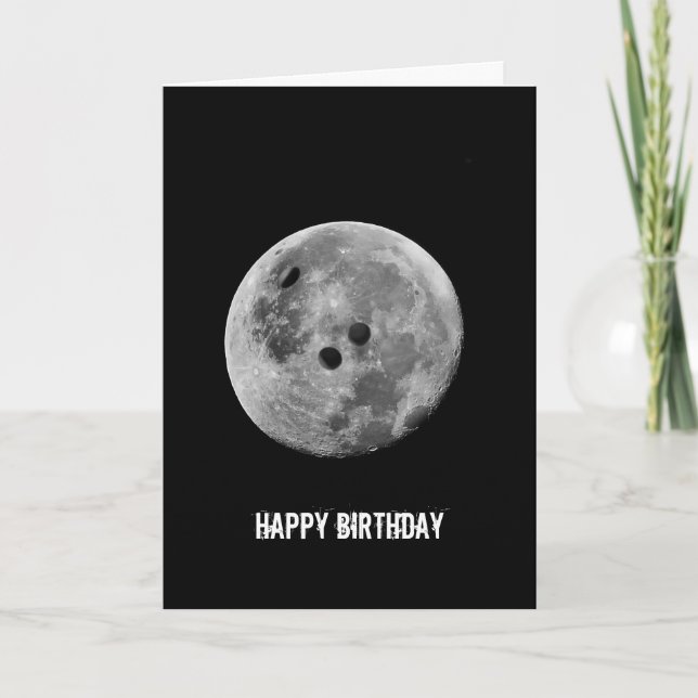 Carte Joyeux anniversaire Bowler Bowling Moon drôle (Devant)
