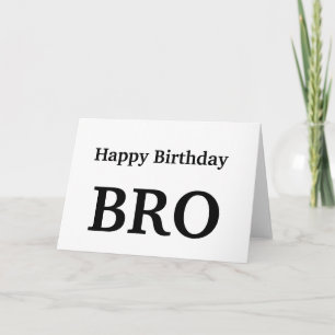 Carte Joyeux Anniversaire Bro, Brother Greeting Card