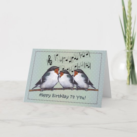 Carte Joyeux Anniversaire Chant De Trois Oiseaux Zazzle Ch