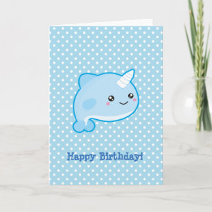 Carte Joyeux anniversaire de Kawaii Narwhal